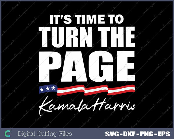 It's Time To Turn The Page Kamala Harris Politic Debate 2024 