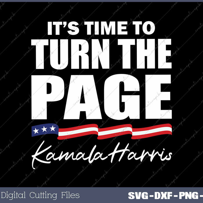 It's Time To Turn The Page Kamala Harris Politic Debate 2024 