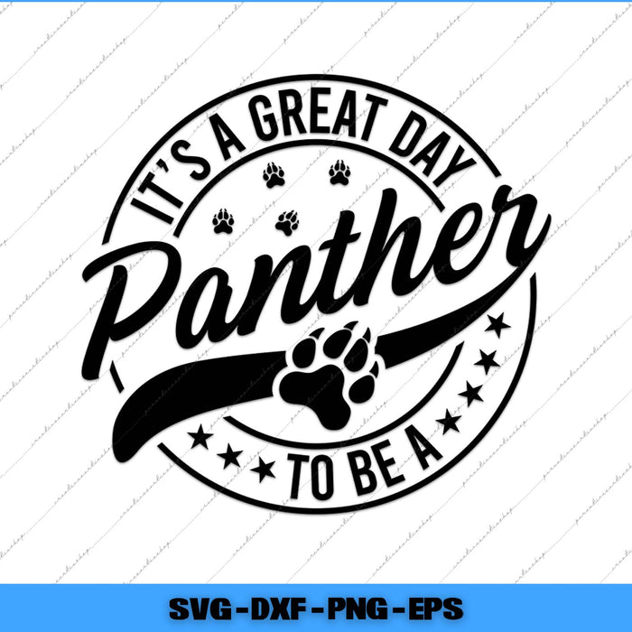 Circular design with text 'It's a great day to be a Panther' and paw prints on a white background.