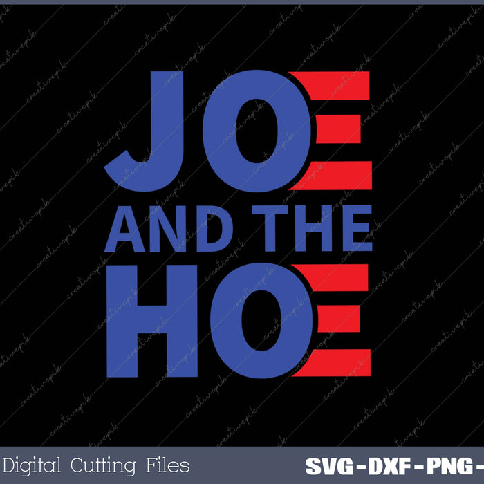 JOE AND HOE SVG PNG Cutting Printable Files