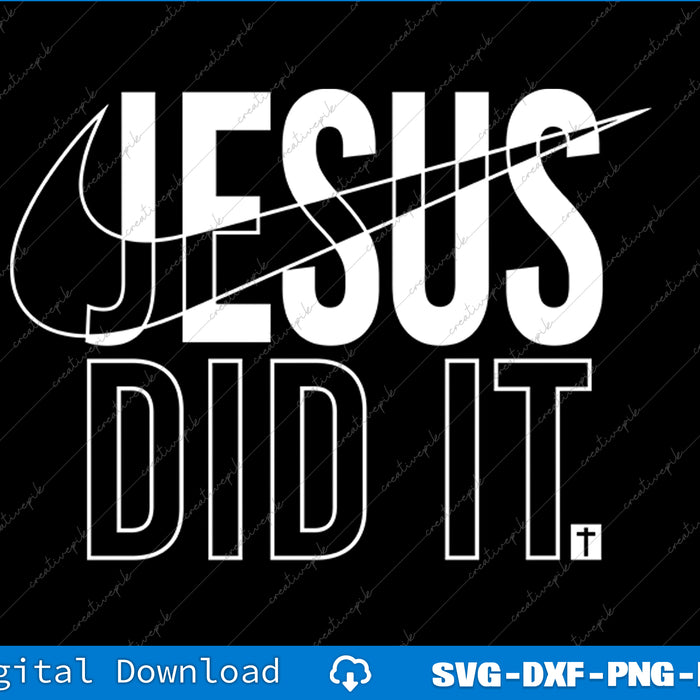 Design with 'Jesus Did It' text on a black background