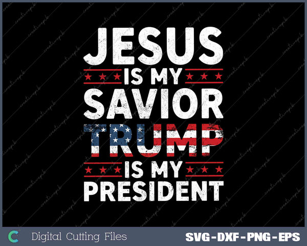 Jesus Is My Savior Trump Is My President 2024 USA Flag