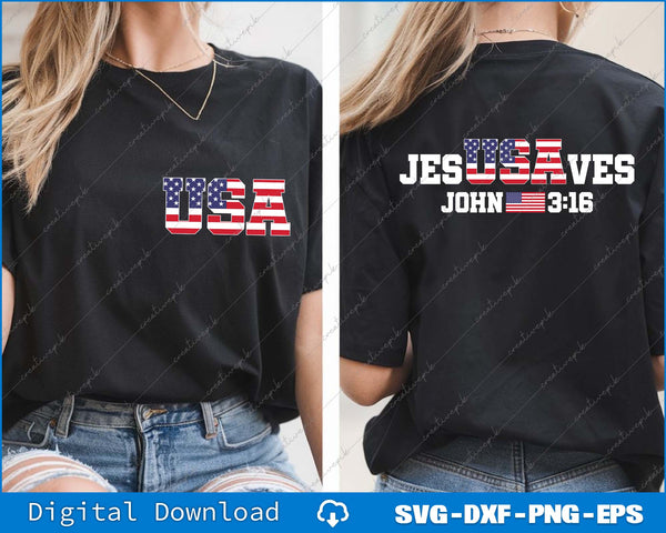 Jesus Saves JesUSAves USA Flag Christian Patriotic SVG PNG Back And Front Files