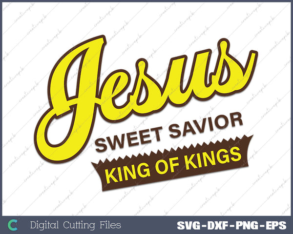 Jesus Sweet Savior King of Kings Christian Faith Apparel