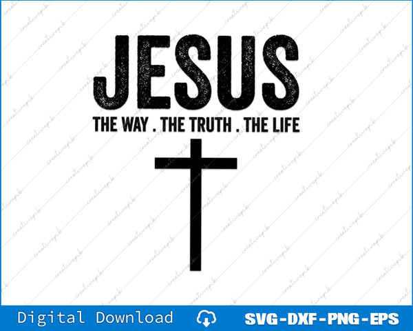Text 'JESUS THE WAY. THE TRUTH. THE LIFE' with a cross on a white background.