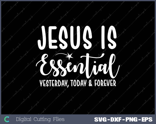 Jesus is Essential Christian 