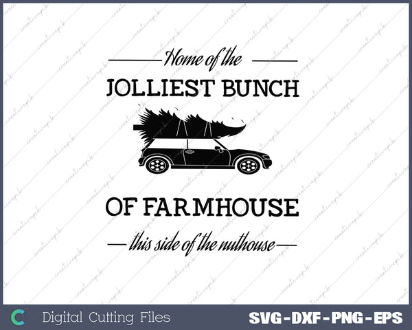 Jolliest Bunch of SVG PNG Cutting Printable Files