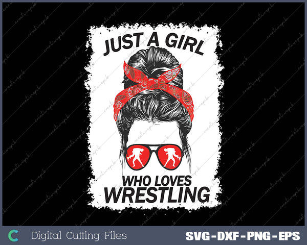 Just A Girl Who Loves Wrestling Funny Wrestle Lover Wrestler