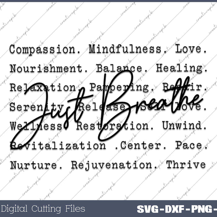 Just Breathe Sleeve Design SVG PNG Cutting Printable Files