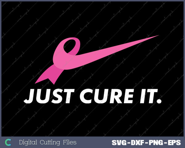 Just Cure It Breast Cancer Awareness