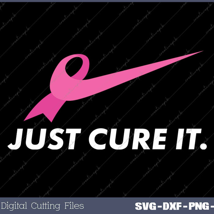 Just Cure It Breast Cancer Awareness