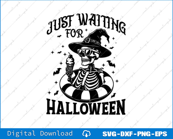 Just Waiting For Halloween Funny Halloween Summer Svg Png Cutting File