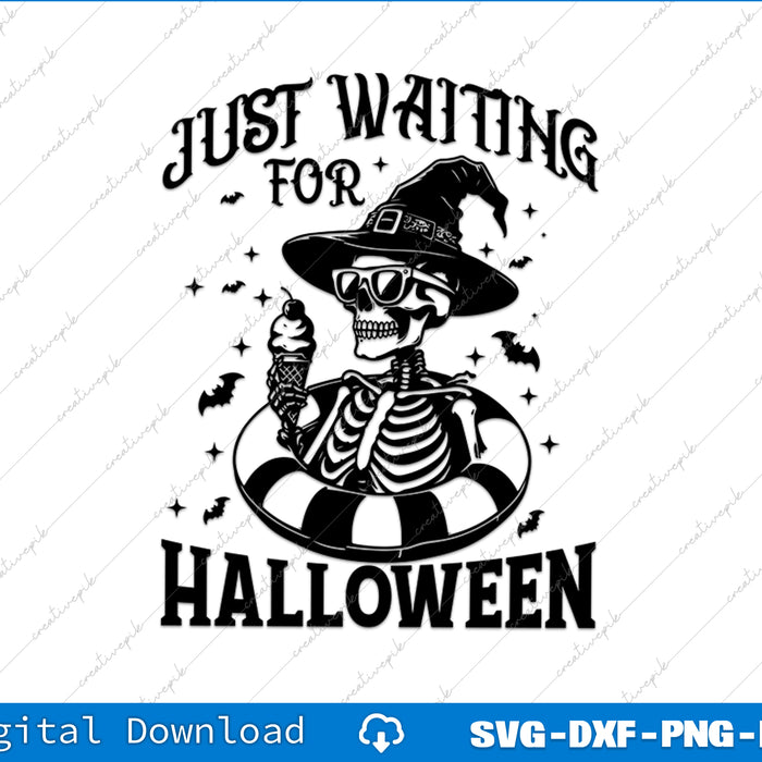 Just Waiting For Halloween Funny Halloween Summer Svg Png Cutting File