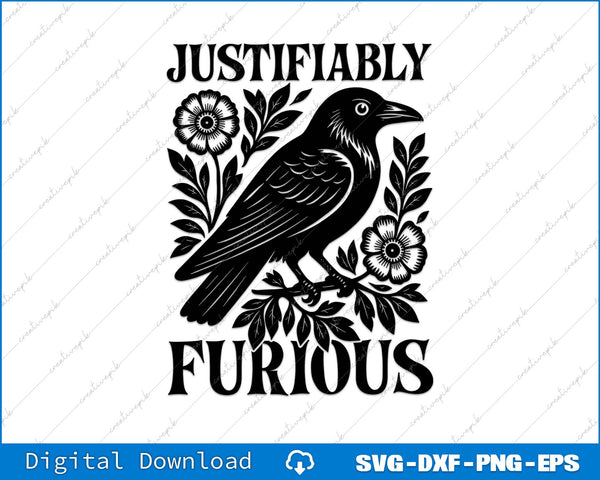 Justifiably Furious Raven Anti-Patriarchy Raven SVG PNG Cutting File