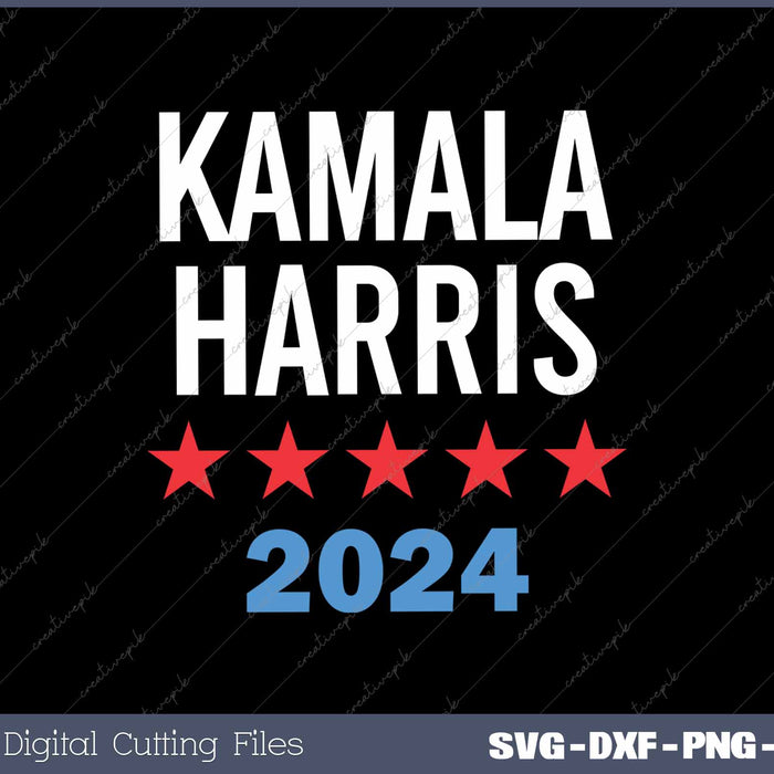 Kamala Harris 2024 For President SVG PNG Printable Files