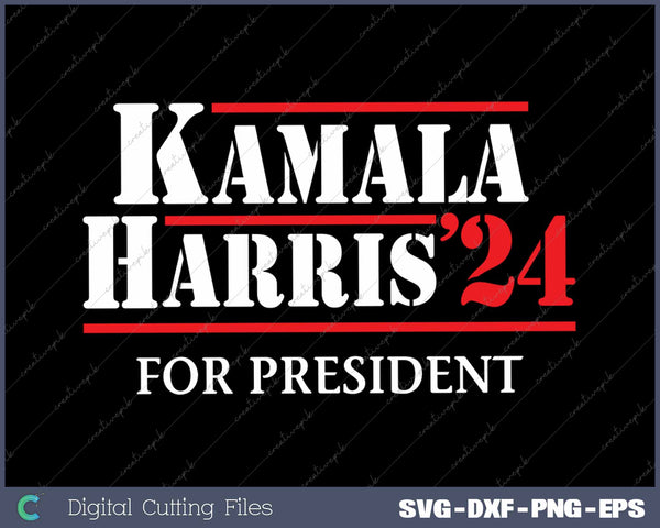 Kamala Harris '24 For President 2024 SVG PNG Printable Files