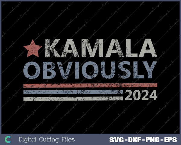 Kamala Obviously 2024 Presidential Election President Kamala
