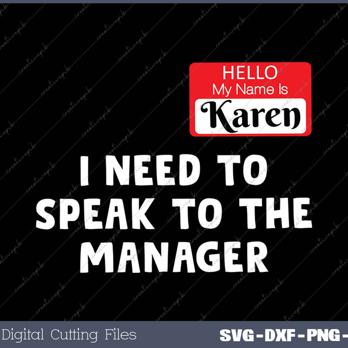 Karen Halloween Costume - Speak To The Manager Saying Funny SVG PNG Cutting Printable Files