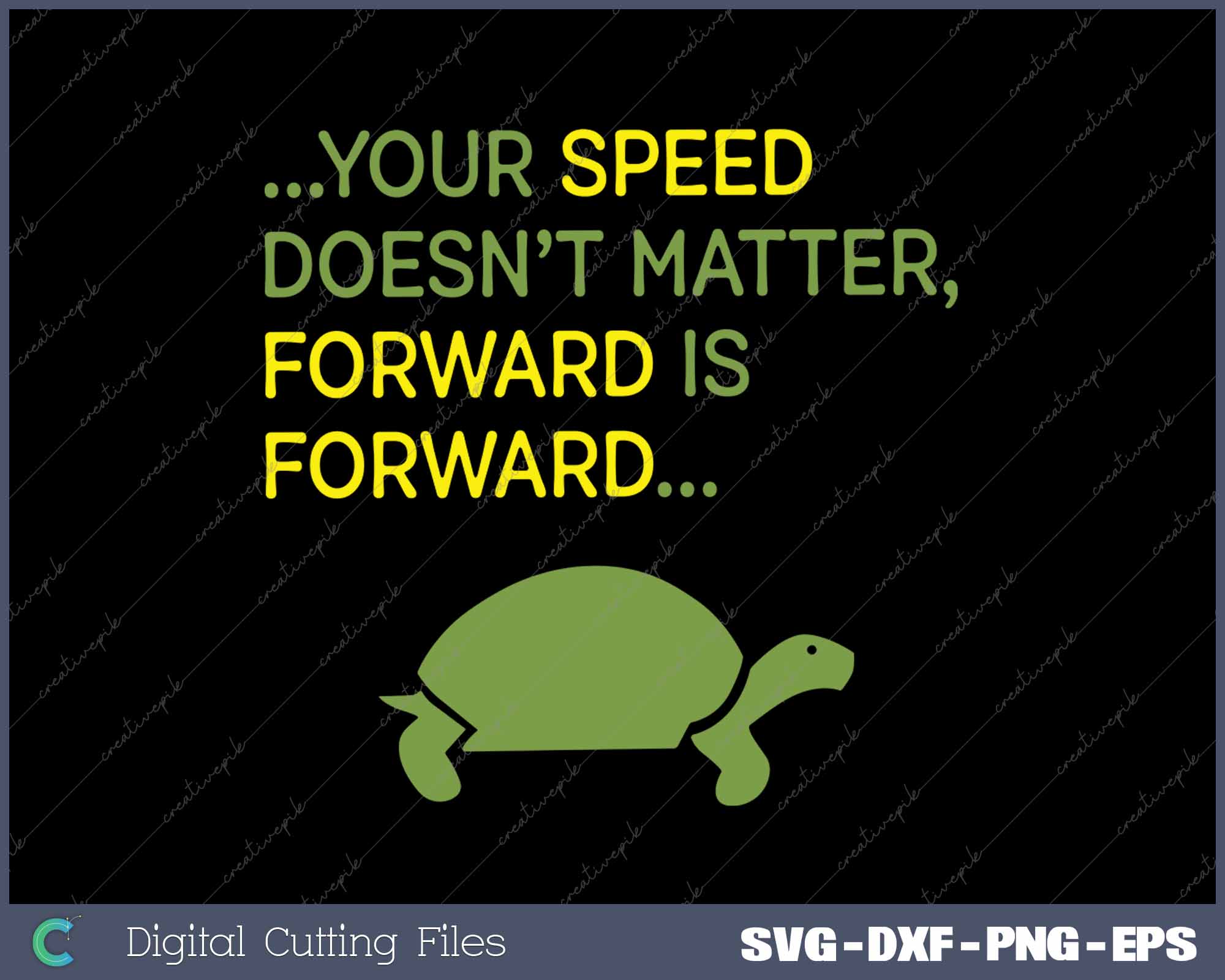 Keep Moving Forward Turtle Positive Motivational Message SVG PNG File ...