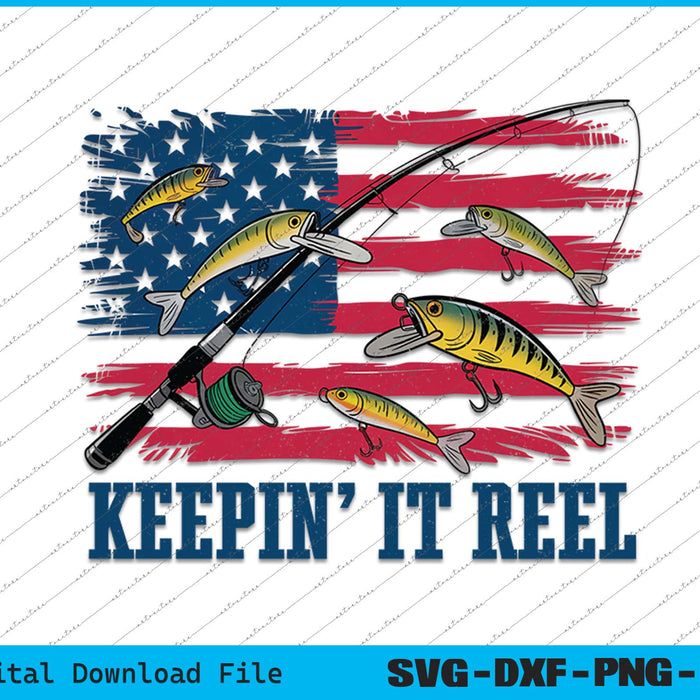 Keepin' it reel America Fish Flag 4th Of July SVG PNG Printable Files