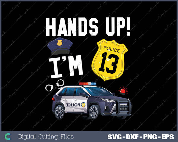 Kids 13th Birthday Policeman Boy Thirteen Year Old Police Officer SVG PNG Cutting Printable Files