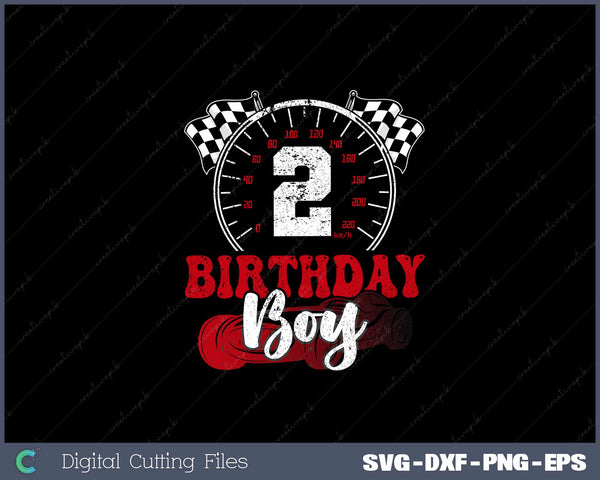 Kids 2nd Birthday Boy 2 Second Race Car Birthday Racing SVG Cut files