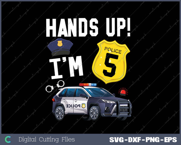 Kids 5th Birthday Policeman Boy Five Year Old Police Officer SVG PNG Cutting Printable Files