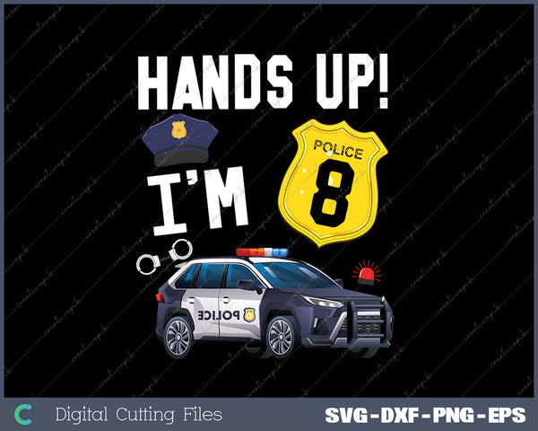 Kids 8th Birthday Policeman Boy Eight Year Old Police Officer SVG PNG Cutting Printable Files