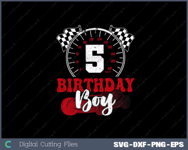 Kids Birthday Boy 5 Five Race Car 5th Birthday Racing