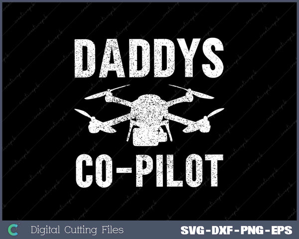 Kids Daddys Copilot SVG PNG Cutting Printable Files