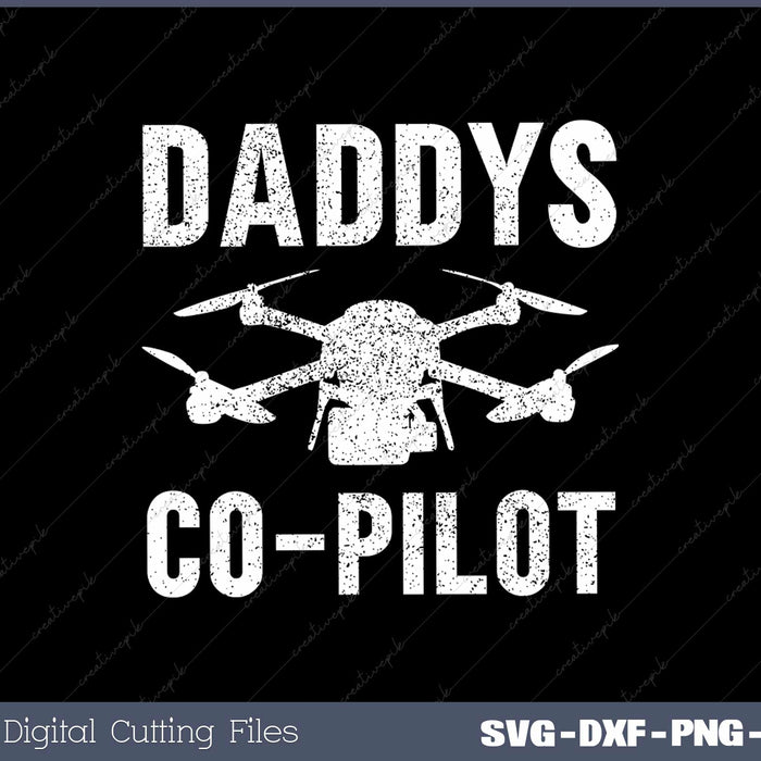 Kids Daddys Copilot SVG PNG Cutting Printable Files