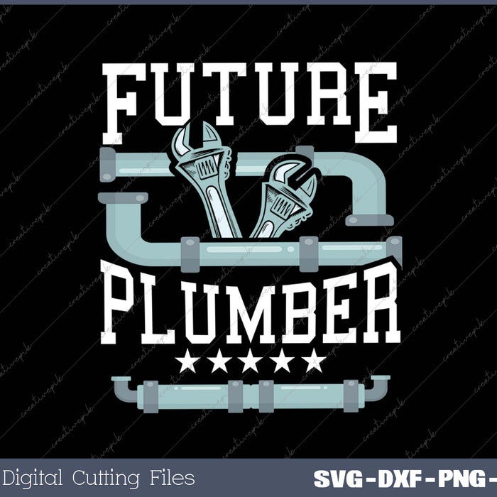 Kids Plumber Plumbing Future Plumber Steamfitter