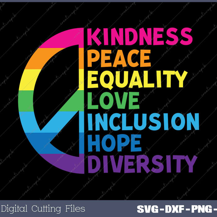 Kindness Peace Equality Love Inclusion Hope Diversity 