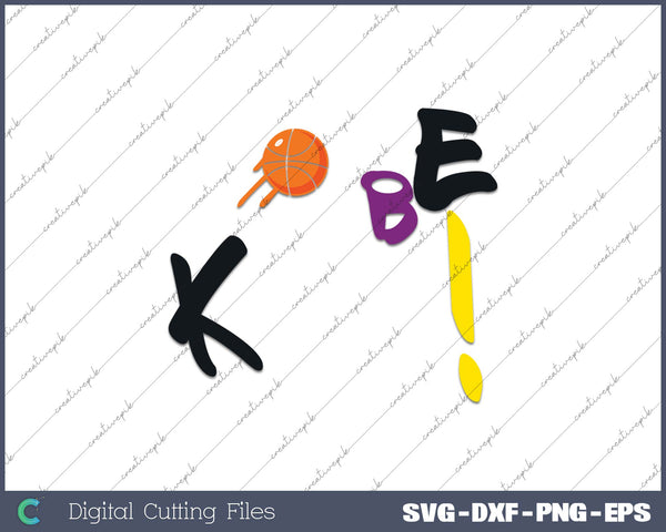 Kobe! Bryant Basketball SVG PNG Cutting Printable Files