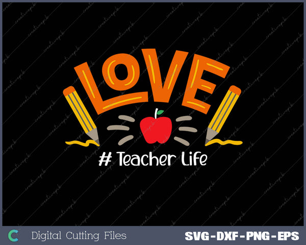 LOVE Teacher Life Apple Pencil Teacher Appreciation Gifts