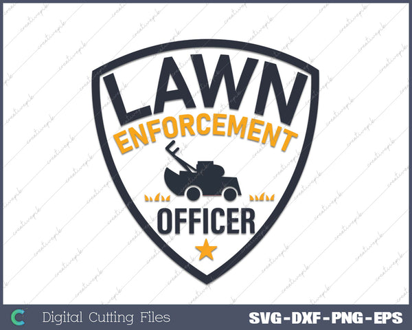 Lawn Enforcement Officer SVG PNG Cutting Printable Files