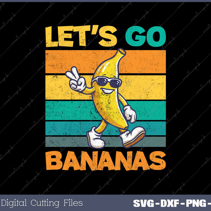 Let Go Banana Retro Vintage Funny Cool Banana 
