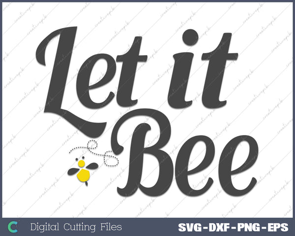 Let It Bee Funny Beehive Cute Beekeeping Gift