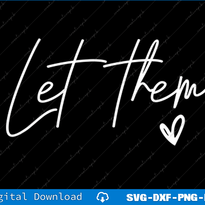 Let Them Mental Health SVG PNG Cutting Printable Files