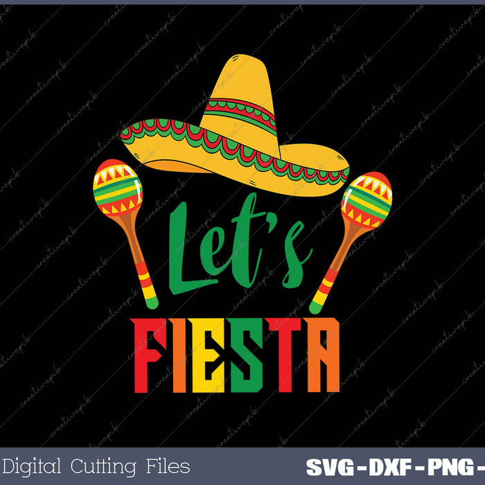 Let's Fiesta Cinco De Mayo