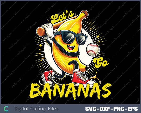 Lets Go Bananas Banana Playing Baseball Baseball Player Gift