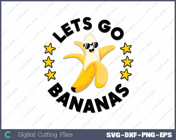 Lets Go Bananas Funny Fruit Pun Banana