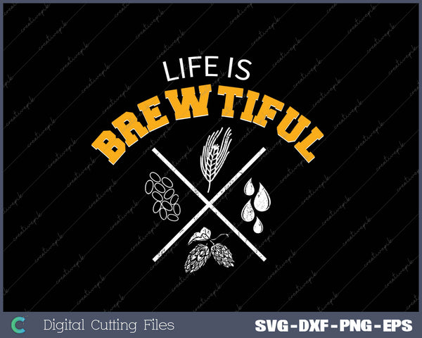 Life is Brewtiful Funny