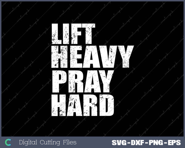 Lift Heavy Pray Hard, Gym Christian Gift For Christian 