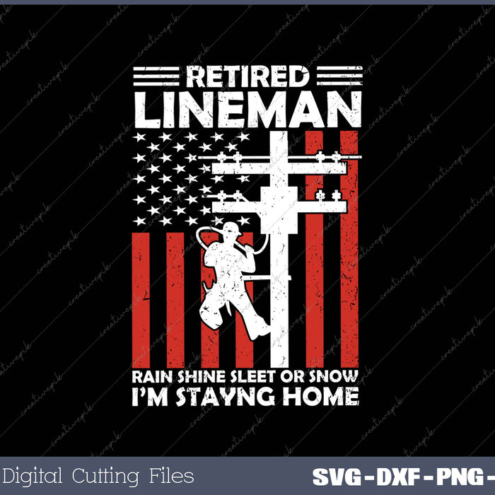 Lineman Retirement 4th Of July Funny Novelty Man Woman 