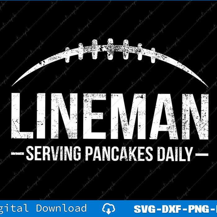 Lineman Serving Pancakes Daily Funny Vintage Football SVG PNG Printable Files