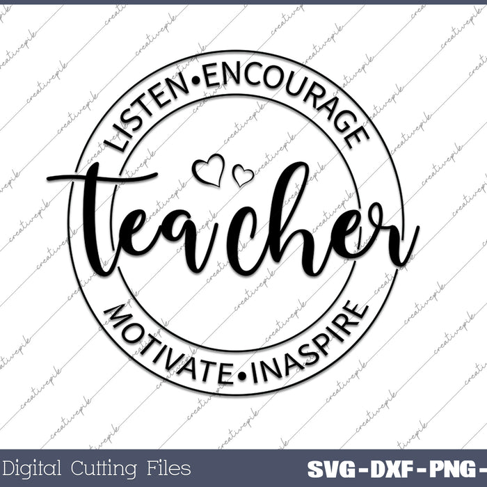 Listen Encourage Motivate Inaspire SVG PNG Cutting Printable Files