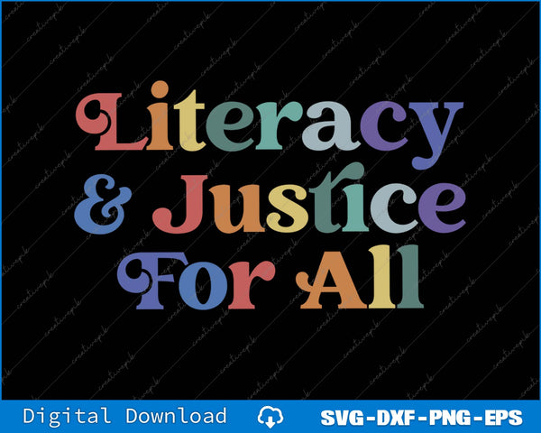 Literacy Justice For All Stop Book Banning Protect Librarian SVG PNG Printable File