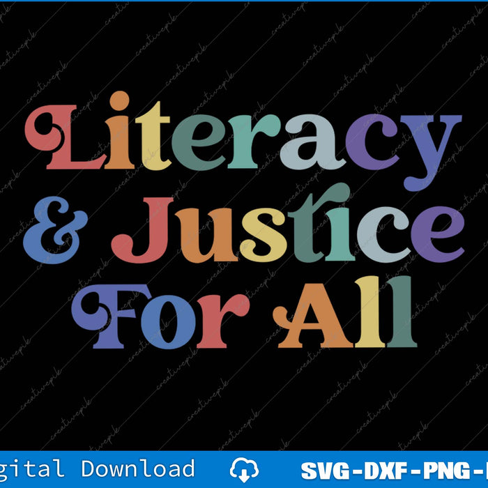 Literacy Justice For All Stop Book Banning Protect Librarian SVG PNG Printable File