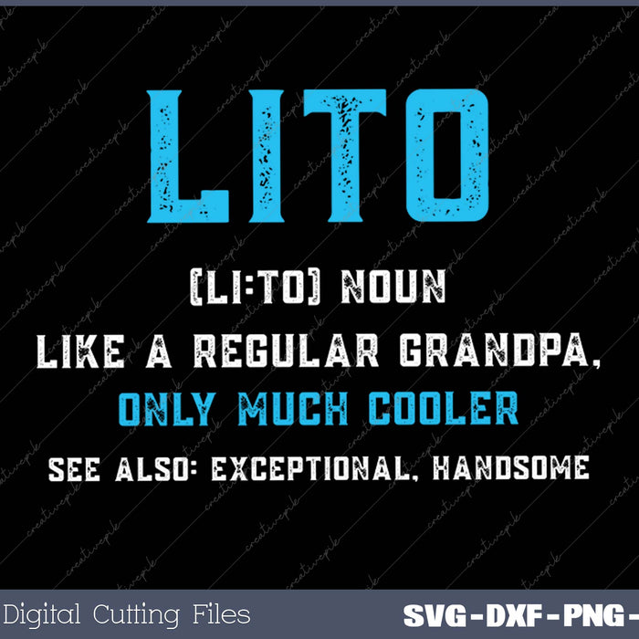Lito Gift- Like A Regular Funny Definition Much Cooler